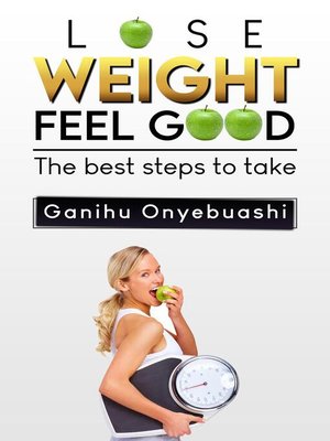cover image of LOSE WEIGHT,FEEL GOOD